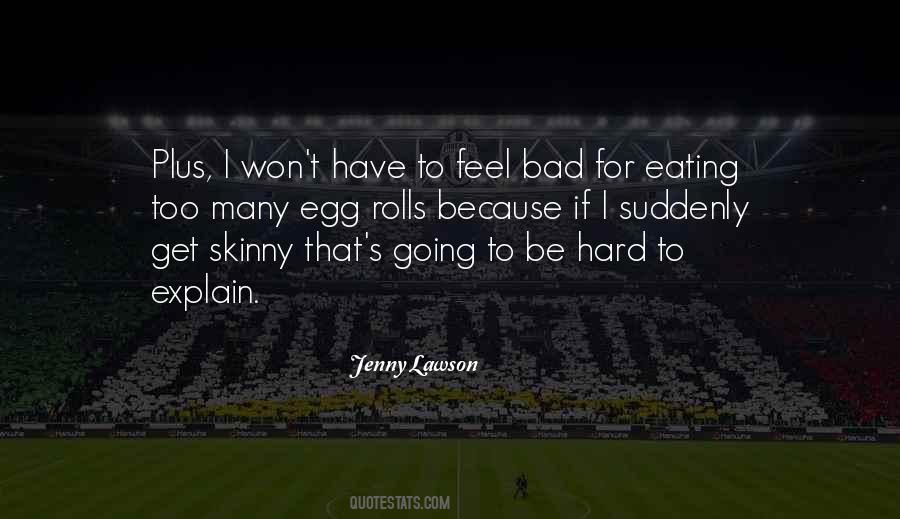 Get Skinny Quotes #1833263