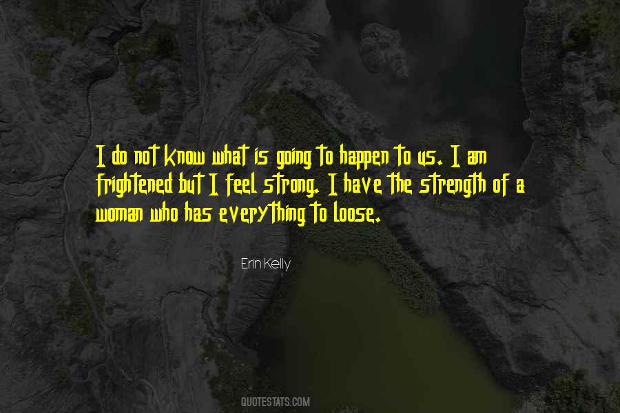 I Am Not Strong Quotes #1553368