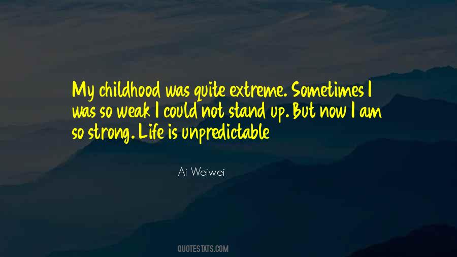 I Am Not Strong Quotes #257496