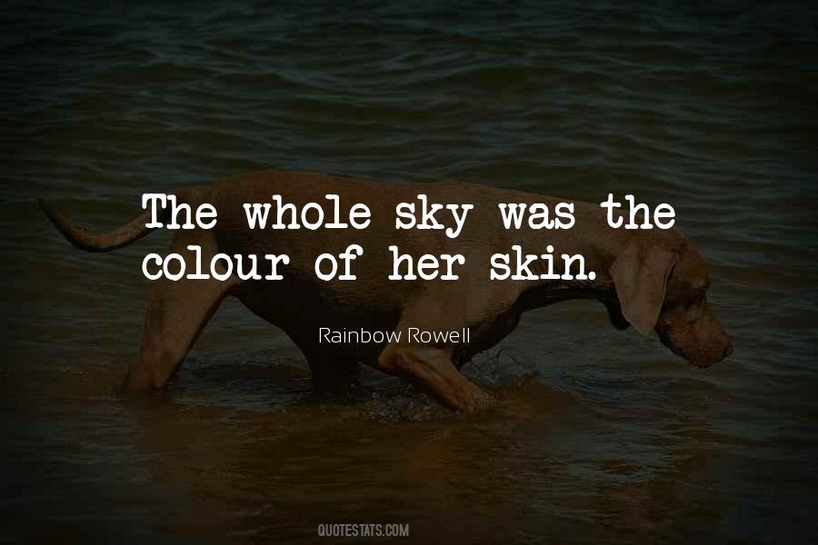 Colour Of His Skin Quotes #1336664