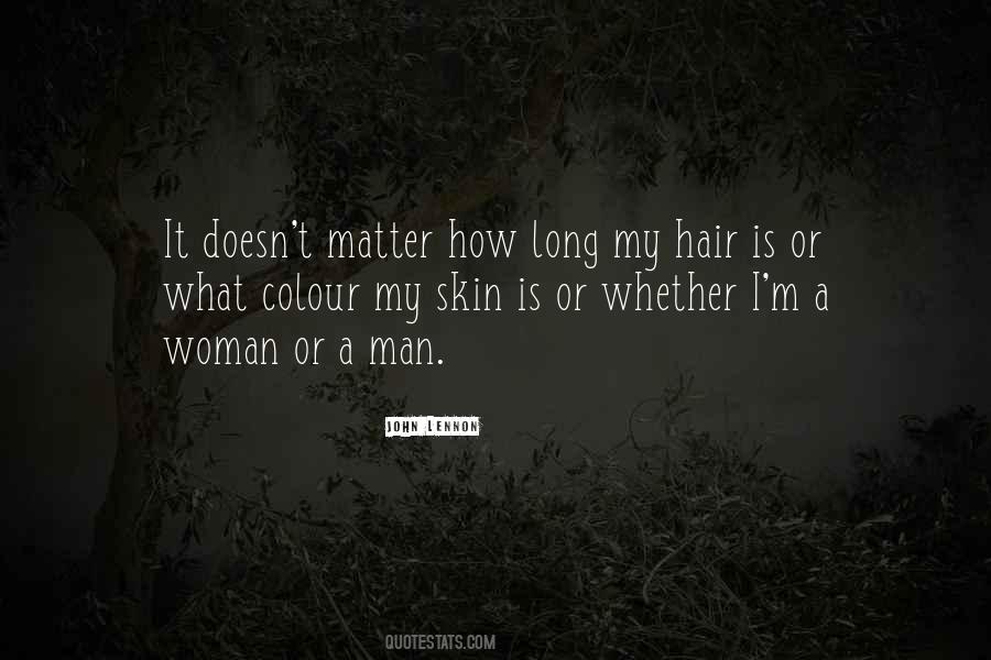 Colour Of His Skin Quotes #970352