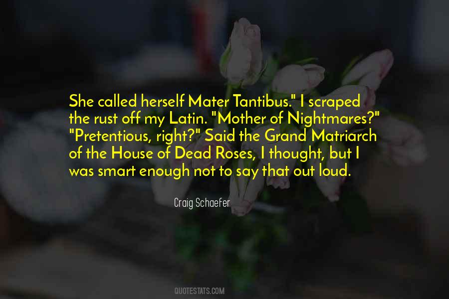 The Matriarch Quotes #1449998