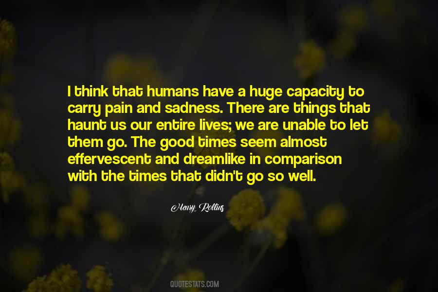 Quotes About The Capacity To Think #1278453