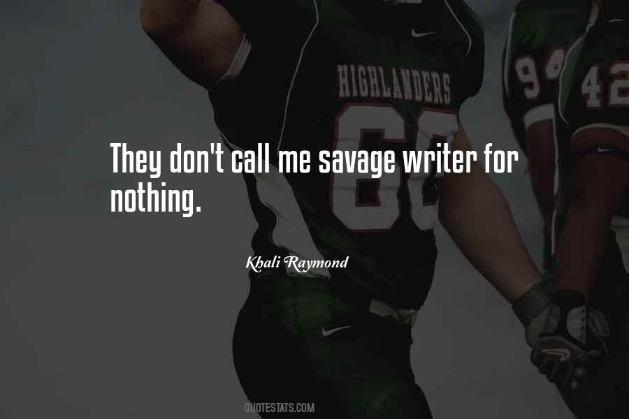 Savage Me Quotes #555875