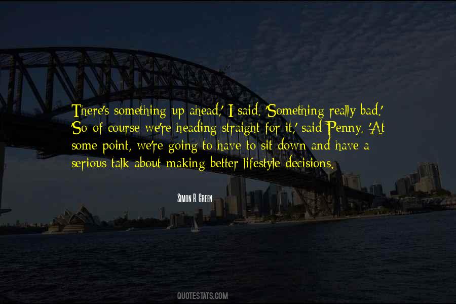 Get Straight To The Point Quotes #73824