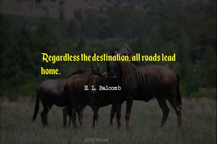 The Destination Quotes #1240143