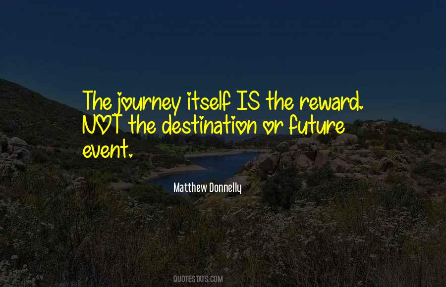 The Destination Quotes #1689781