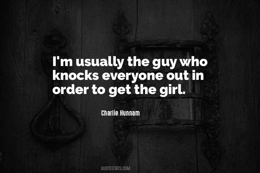 Get The Girl Quotes #1333534