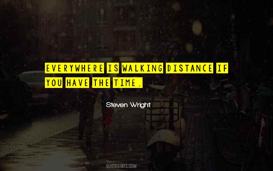 Walking Distance Quotes #903152