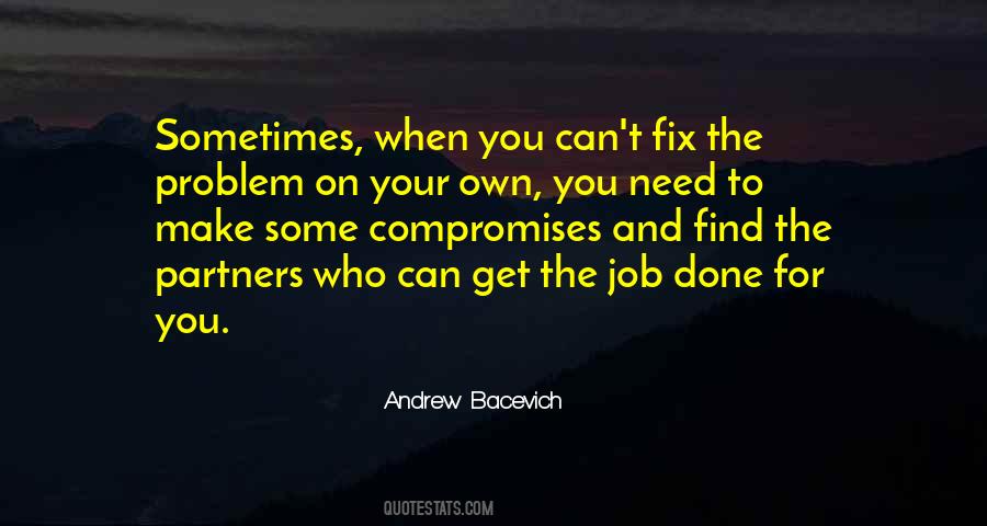 Get The Job Done Quotes #1837352