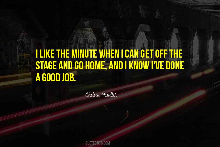 Get The Job Done Quotes #279664 Get The Job Done Quotes #279664