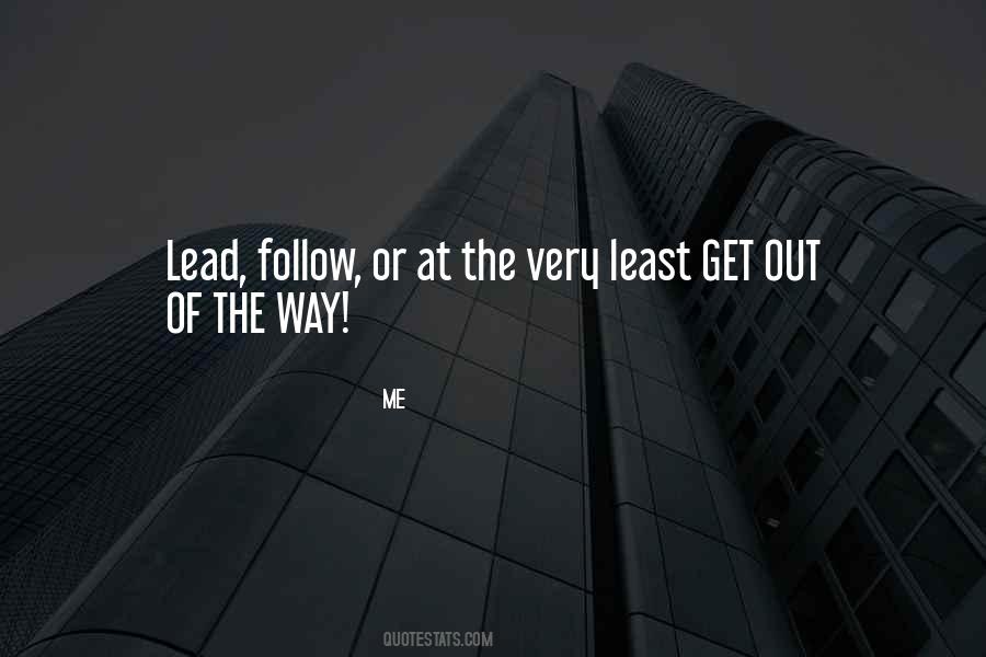 Get The Lead Out Quotes #587067