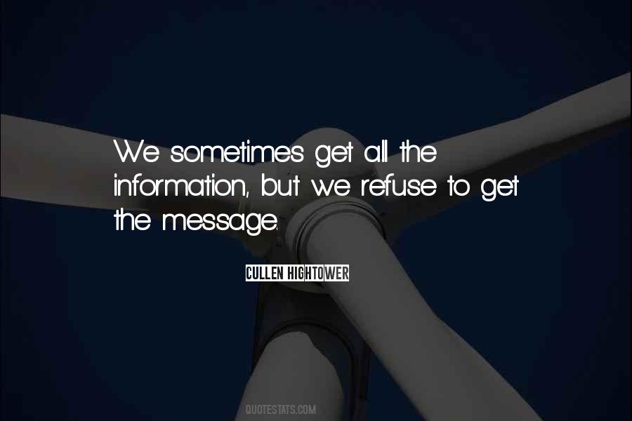 Get The Message Quotes #1600809