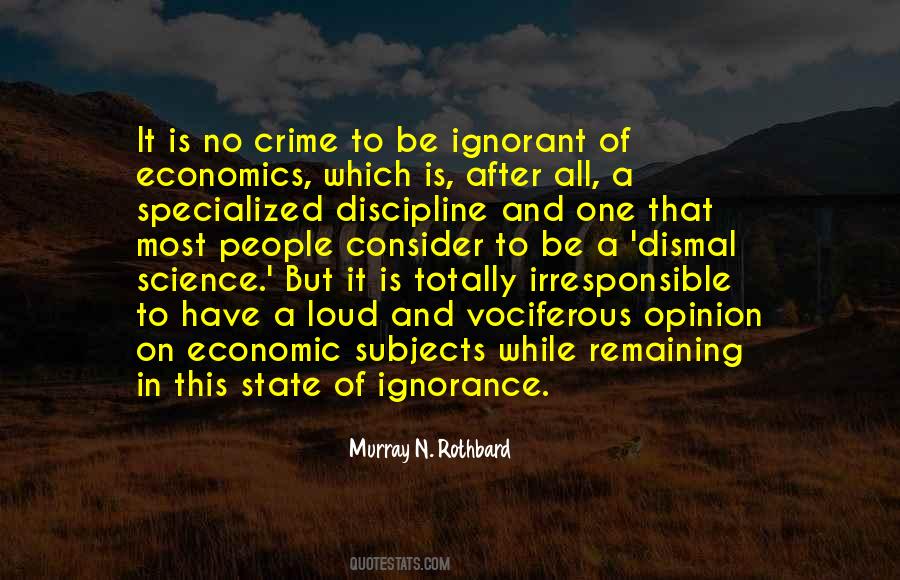 Ignorance Is A Crime Quotes #1759529