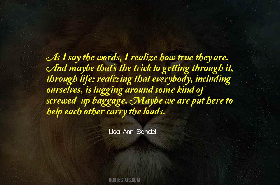 Quotes About Getting Through It #966506