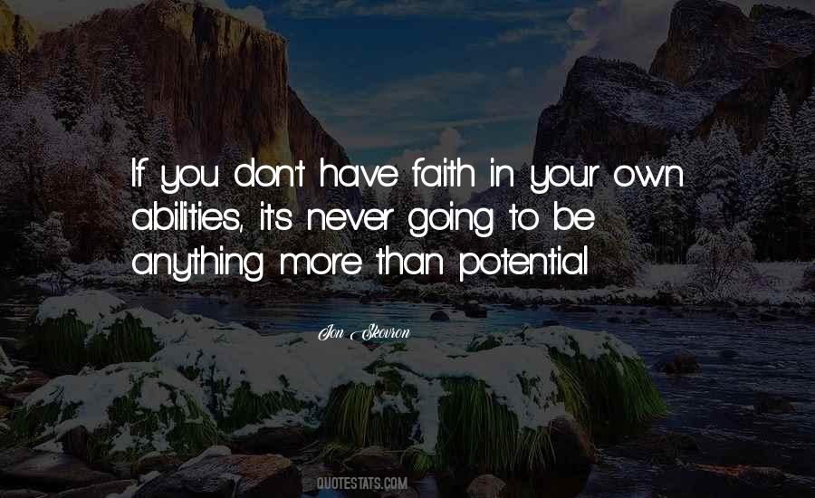 Have Faith In Quotes #1166398