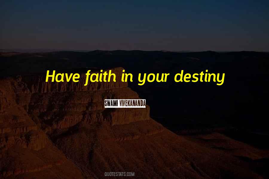 Have Faith In Quotes #1319475