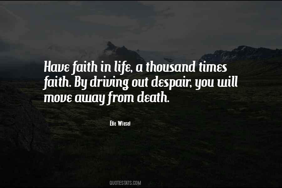 Have Faith In Quotes #1360436