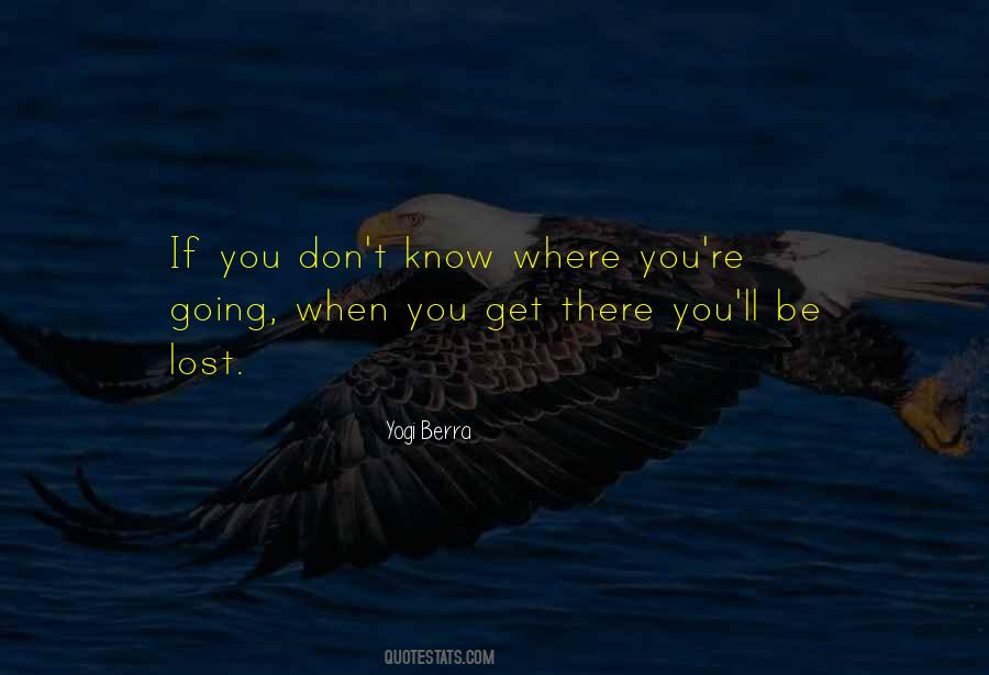 Get There Quotes #1309268