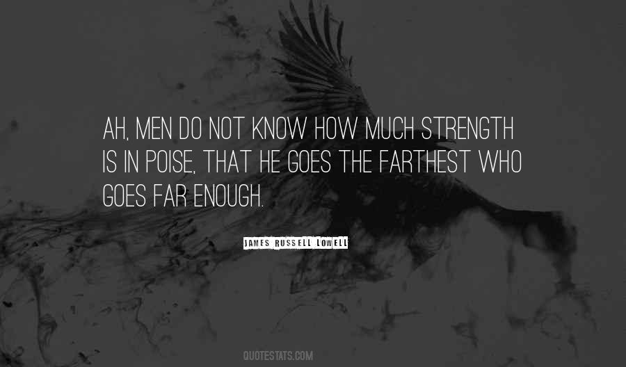 Strength Is Quotes #1038892