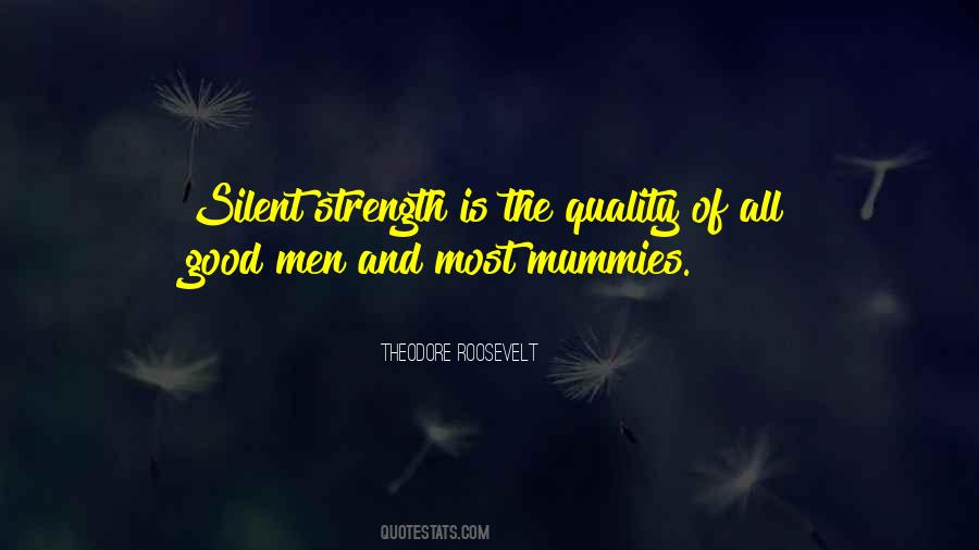 Strength Is Quotes #1105087