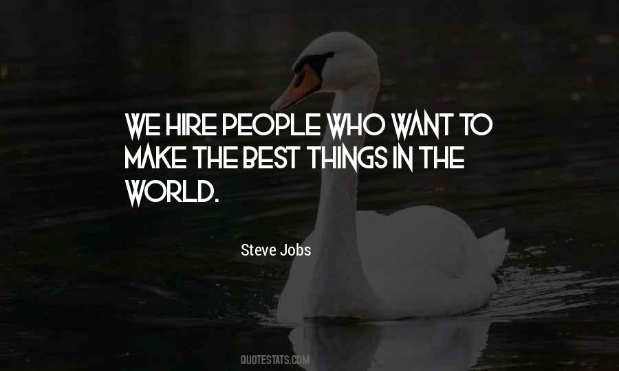 Hire The Best Quotes #1019580