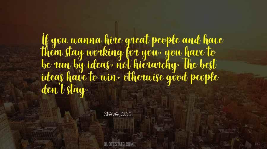 Hire The Best Quotes #1407319