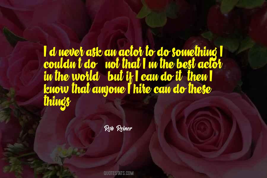 Hire The Best Quotes #1712153
