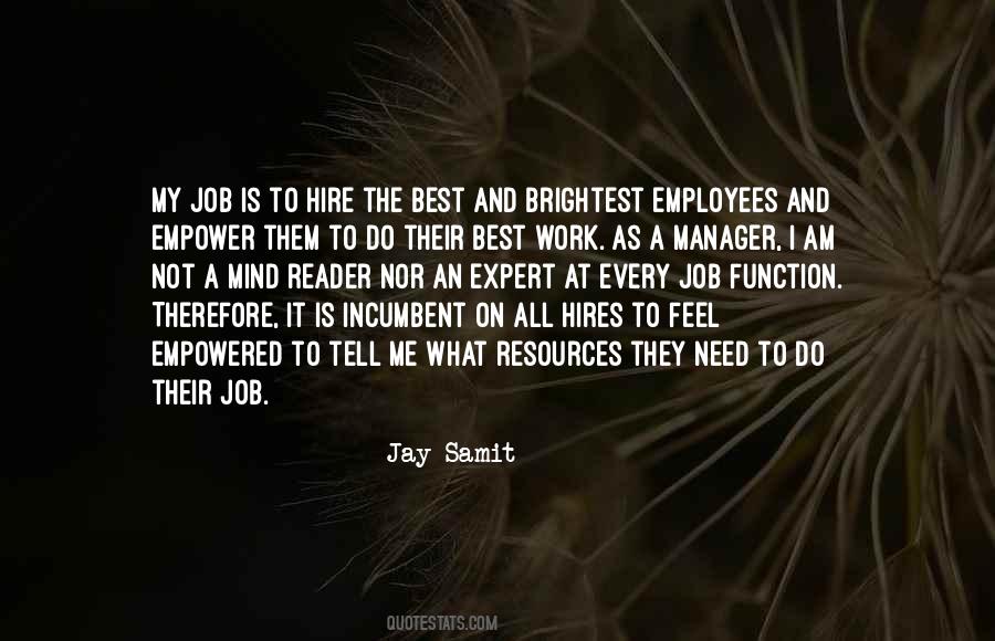 Hire The Best Quotes #473528