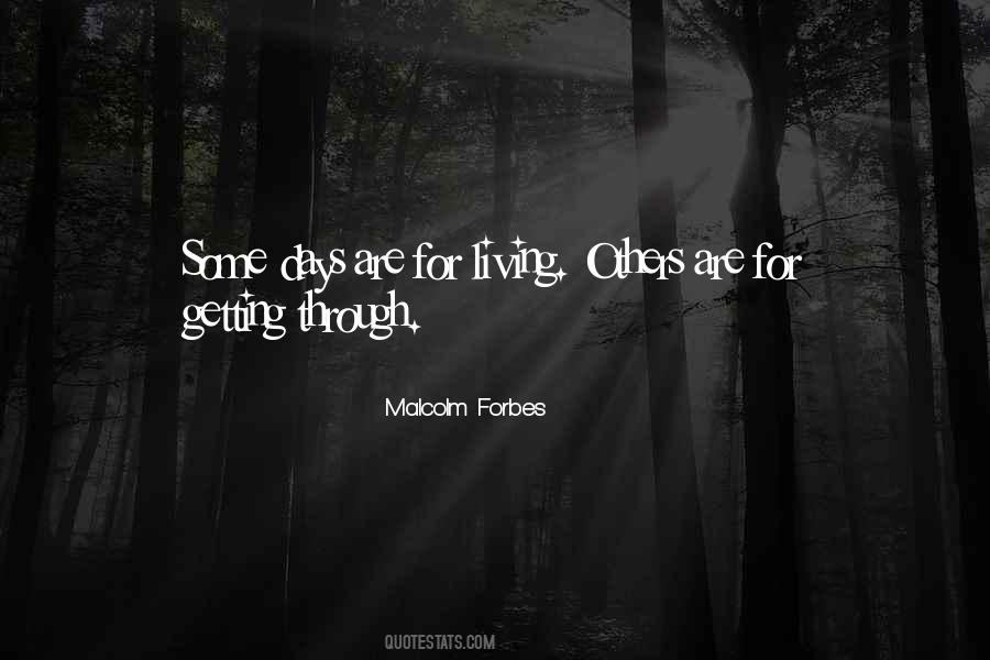 Get Through Each Day Quotes #62739