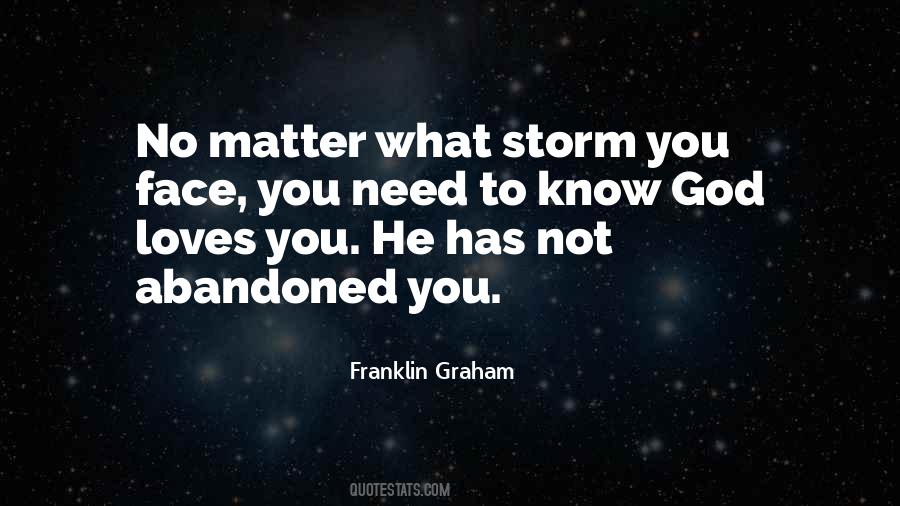 God Loves You No Matter What Quotes #926387