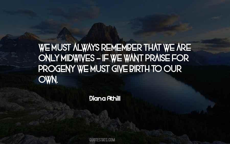 Give Praise Quotes #586650