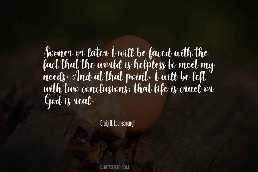 Life Cruel Quotes #1205596