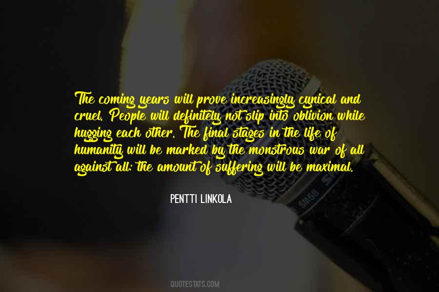 Life Cruel Quotes #1698247