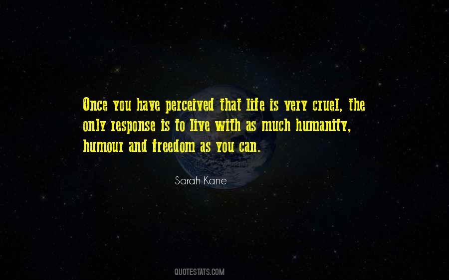 Life Cruel Quotes #502909