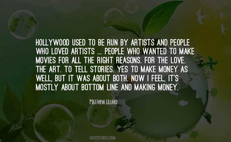 I Love Making Money Quotes #129602