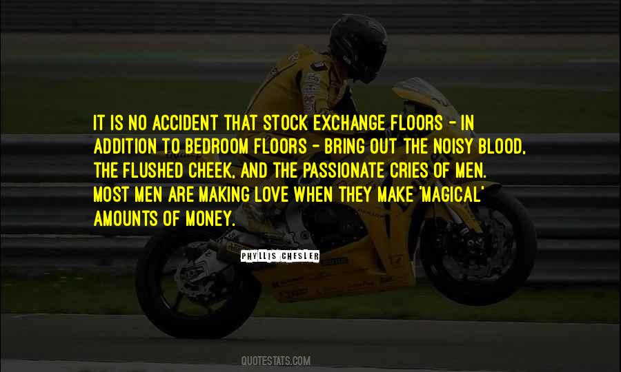 I Love Making Money Quotes #1624731