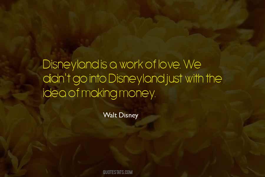I Love Making Money Quotes #1856473
