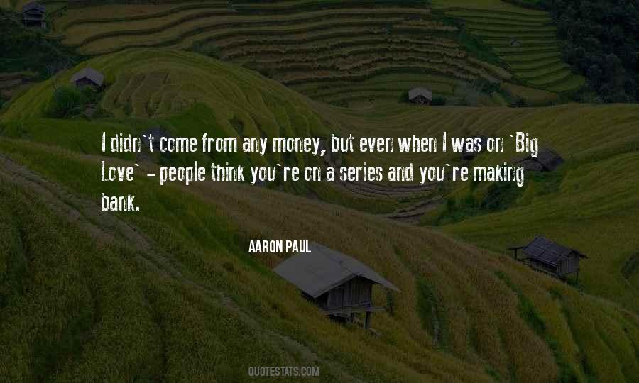 I Love Making Money Quotes #523908