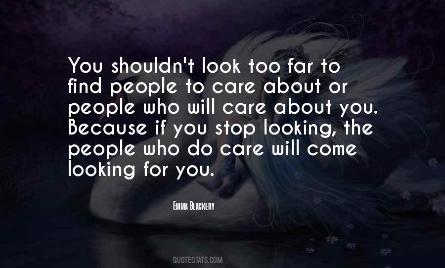 Who Care About You Quotes #1510896