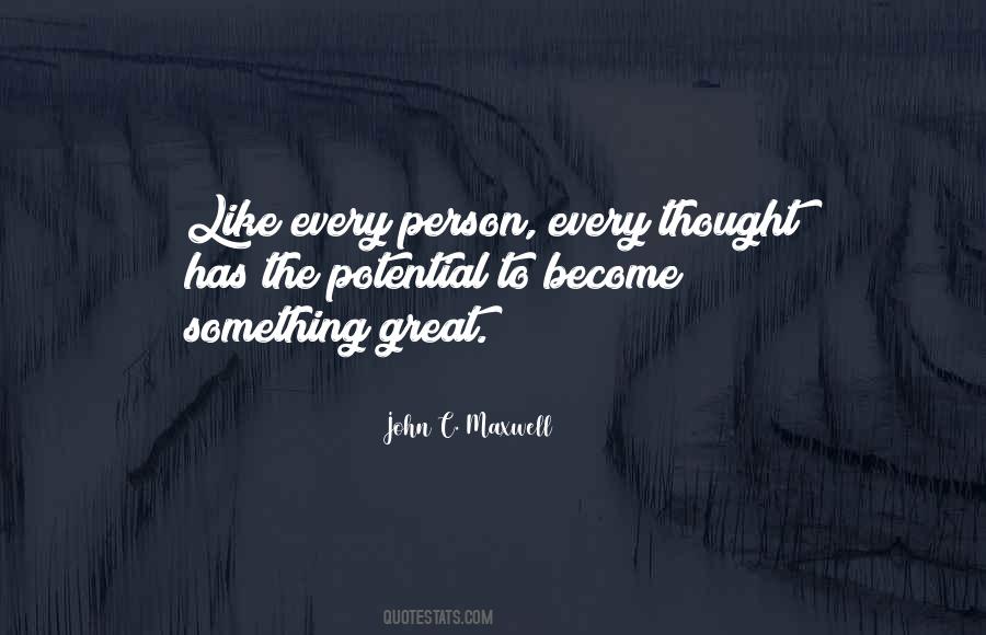 Become Something Great Quotes #383073