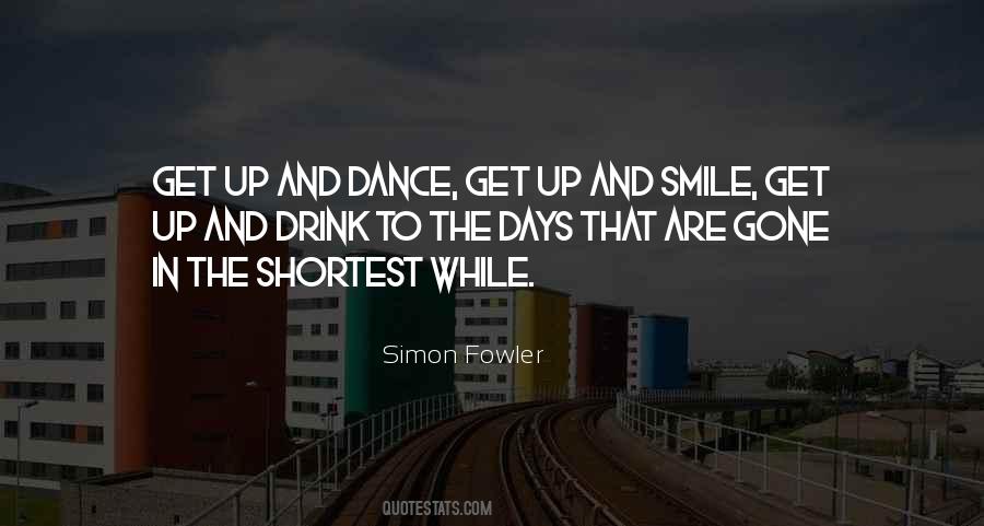 Get Up And Dance Quotes #1212074