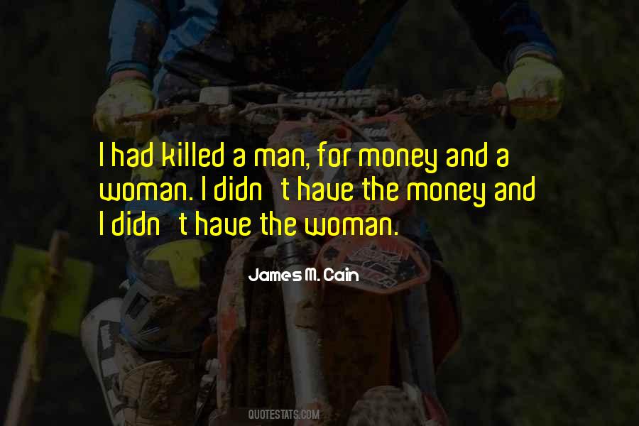 Woman And Money Quotes #1287639