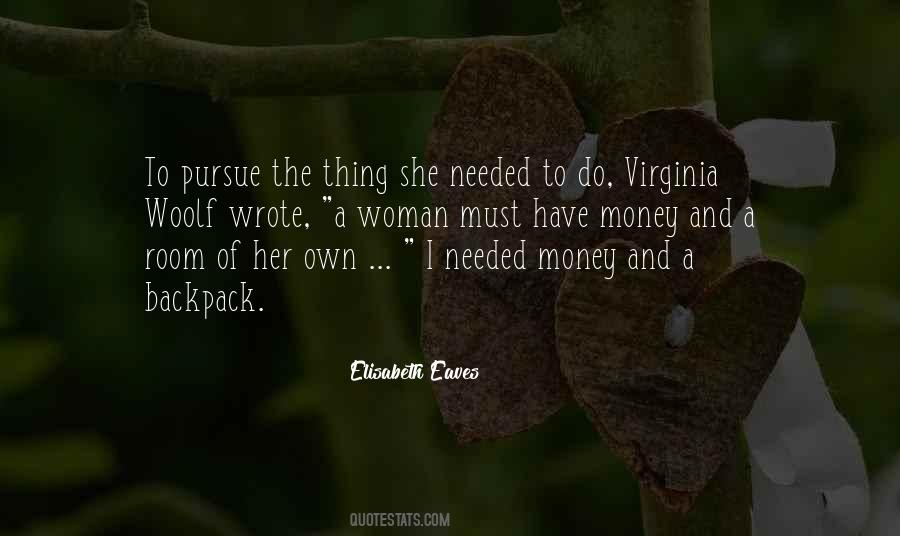 Woman And Money Quotes #1444254