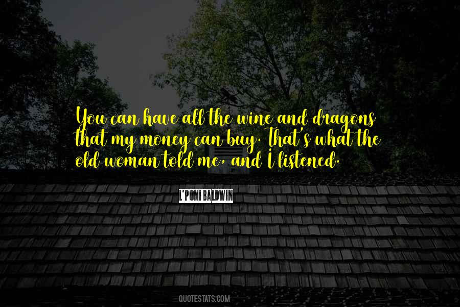 Woman And Money Quotes #1773217