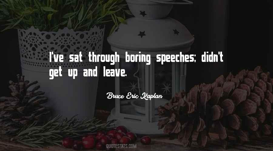 Get Up And Leave Quotes #1512998