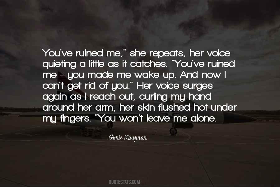 Get Up And Leave Quotes #697840