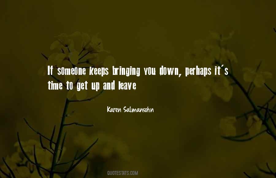 Get Up And Leave Quotes #727064