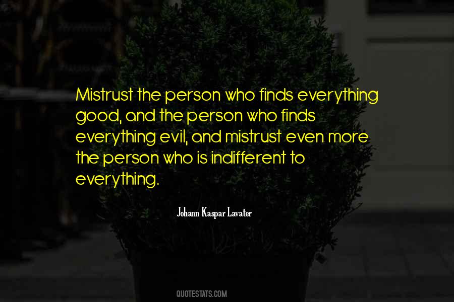 Everything Good Quotes #1530880