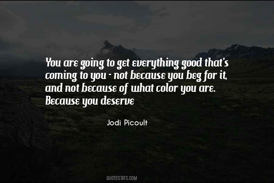 Everything Good Quotes #1570775